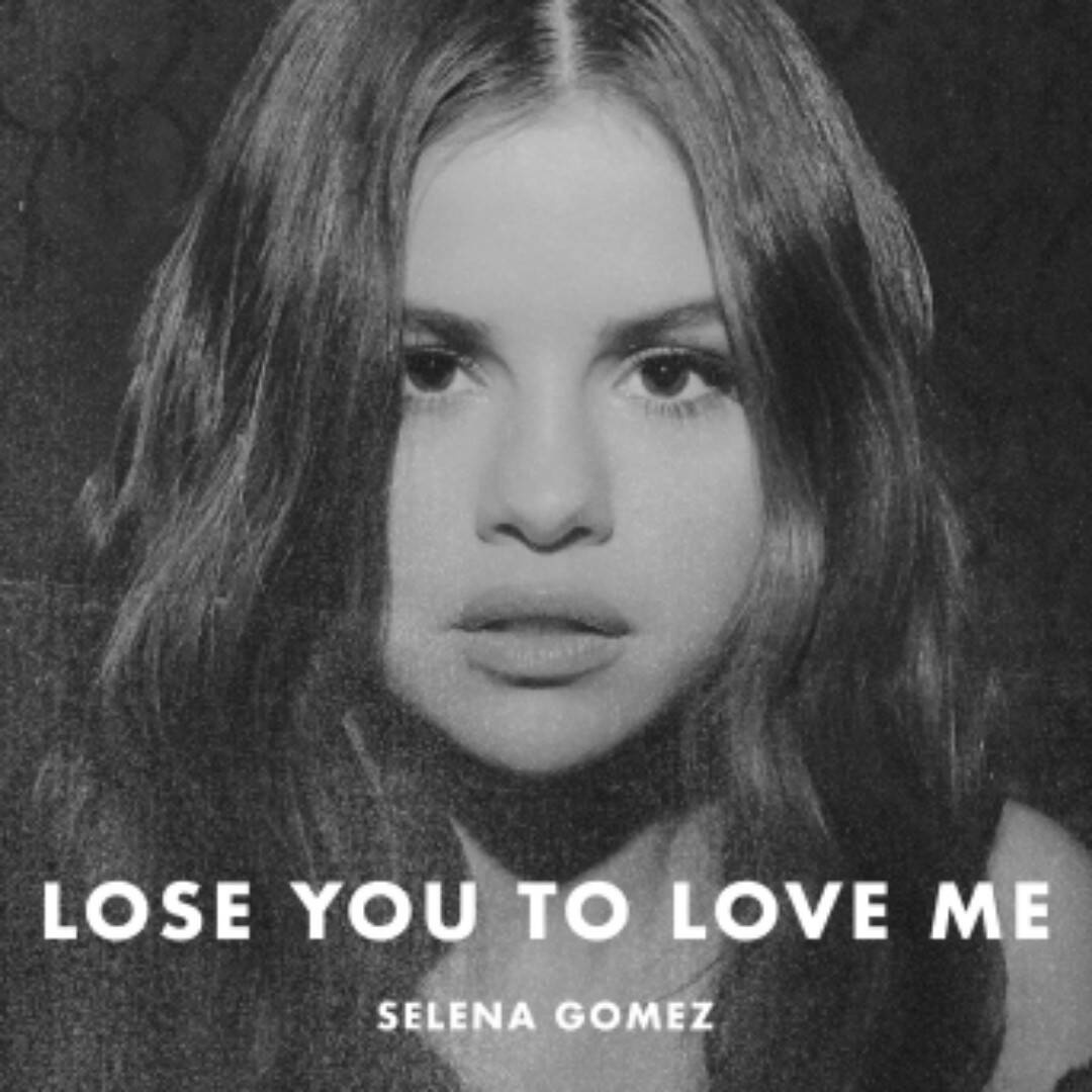 Selena Gomez 谈及新歌《Lose You To Love Me》的想法