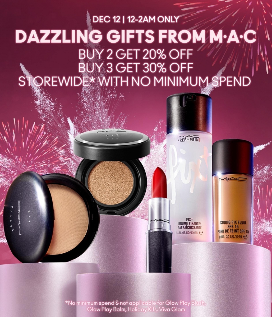 MAC 12.12 Sale 12am-2am抢购全馆有买有送 : 【点击前往查看双十二促销详情】