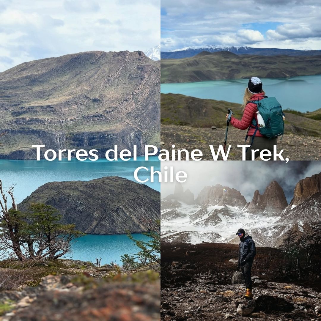 智利·百内国家公园W线(Torres del Paine W Trek, Chile)